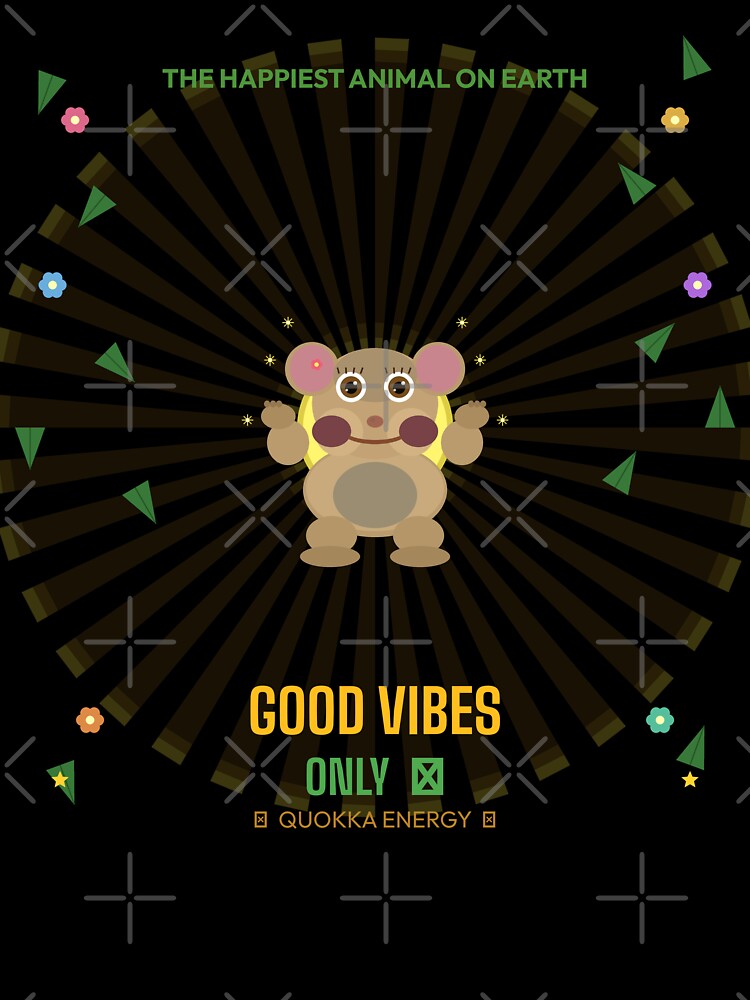 Quokka Happiest Animal Good Vibes Only by FlamaC