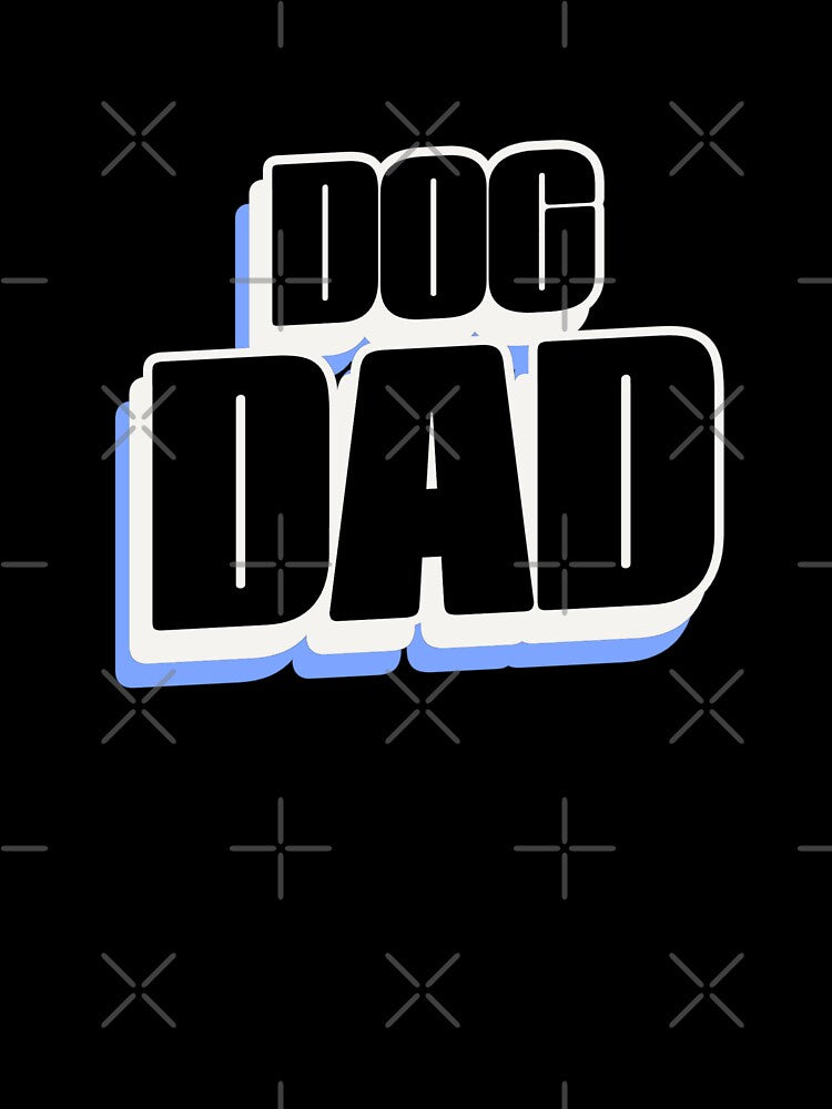 Dog Dad Text Design for Proud Pet Parents by urban-hillbilly
