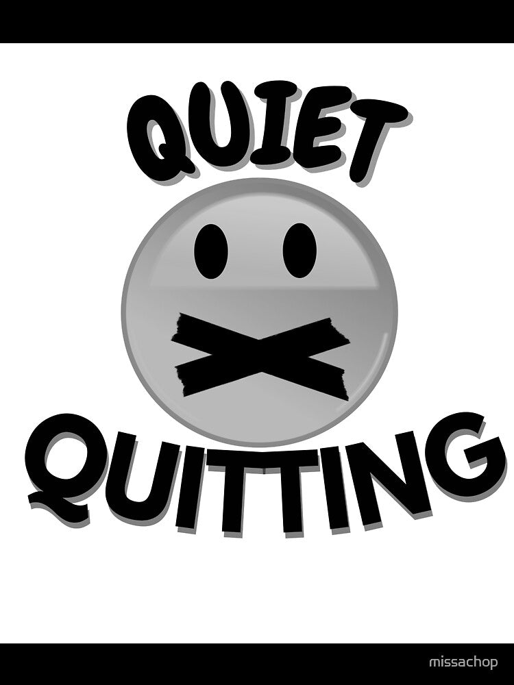 quiet quitting by missachop