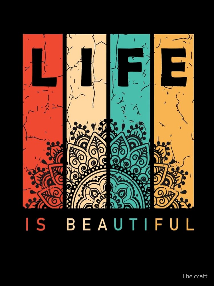 Life Is Beautiful Dreamy Retro Aesthetic Design by The craft