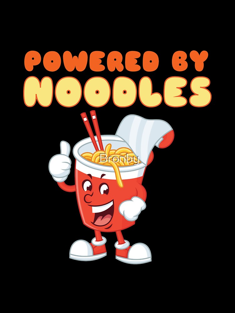 Powered By Noodles Spicy Funny Noodle Ramen by Bronby