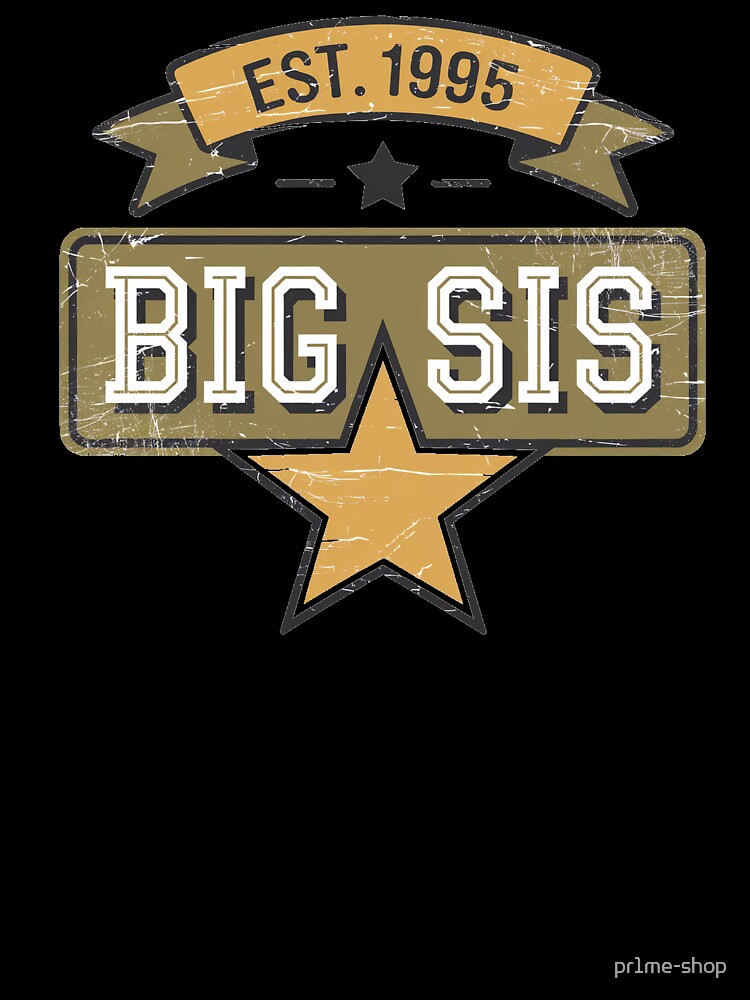BIG SIS by pr1me-shop