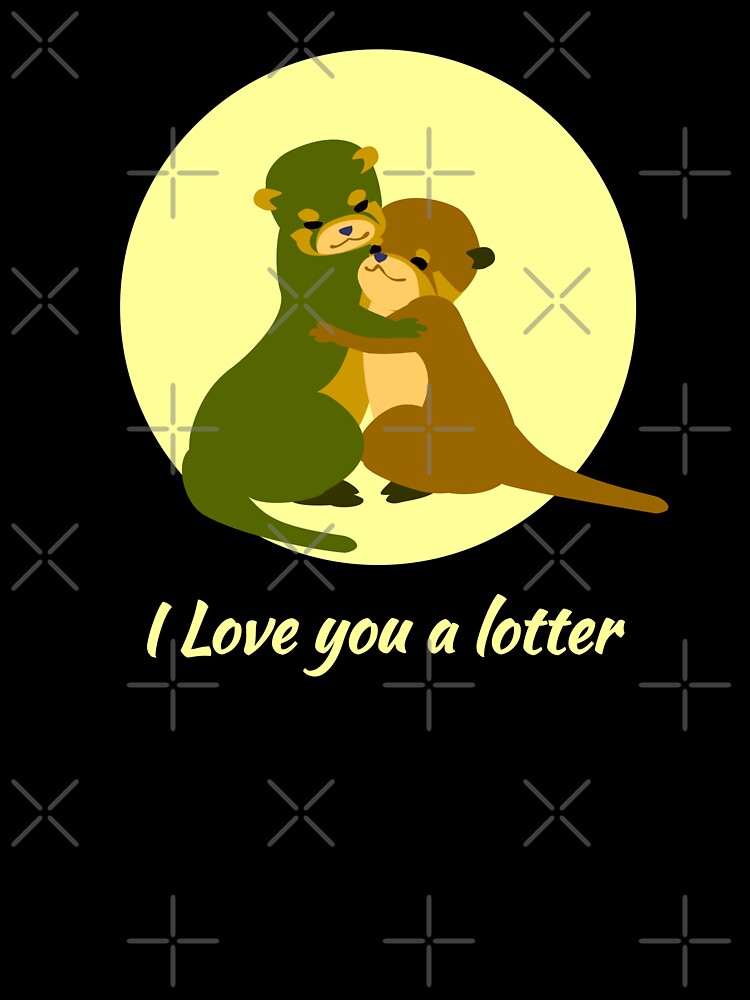 Funny Otters Love. I Love You Lotter. by Design-Maniya