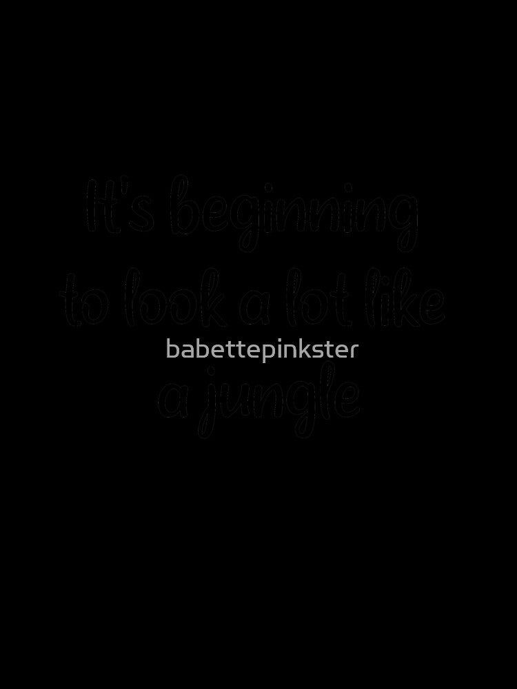 It's beginning to look a lot like a jungle by babettepinkster