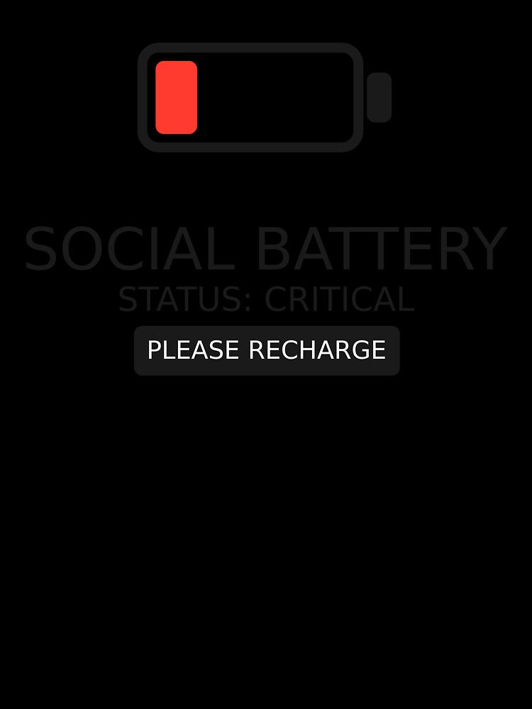 Social Battery Low - Critical Status Aesthetic by VisualZenith