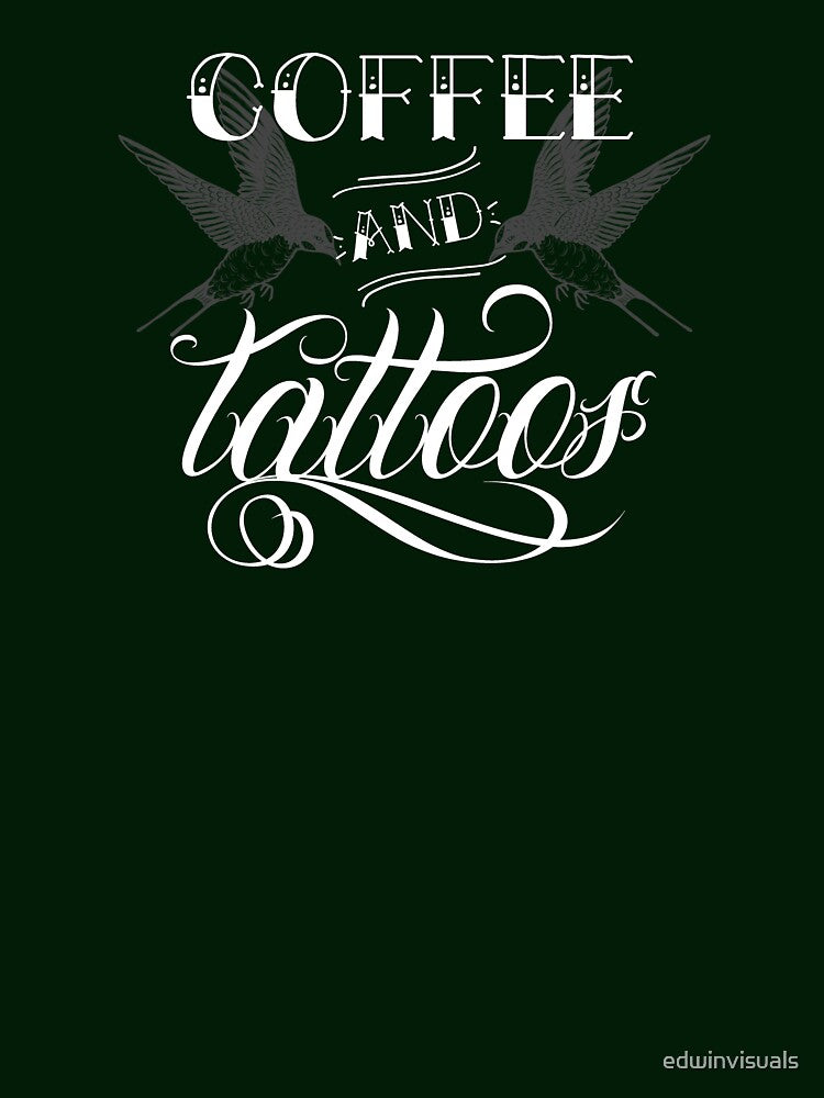 Coffee And Tattoos by edwinvisuals