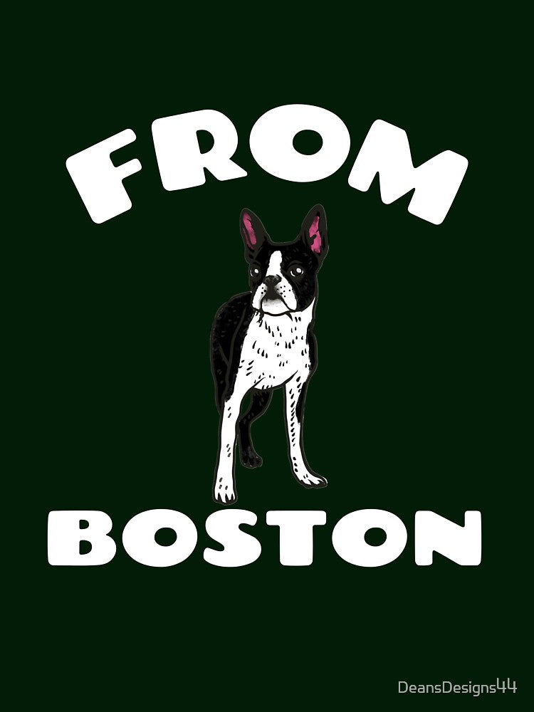 Boston Terrier - From Boston by DeansDesigns44