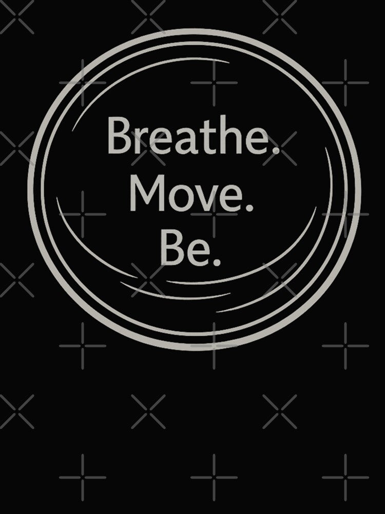 Breathe. Move. Be. — Dual‑Ring Minimalist Mindfulness Design by DesignHouse07
