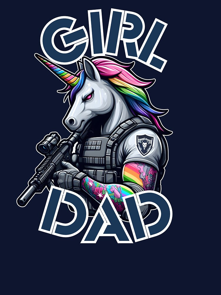 Girl Dad - Tactical Unicorn by WolfeTEES