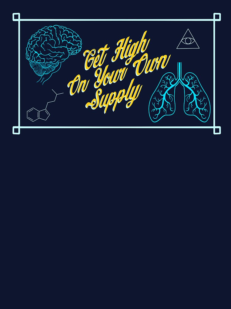 Get High On Your Own Supply by StudioKuchiran