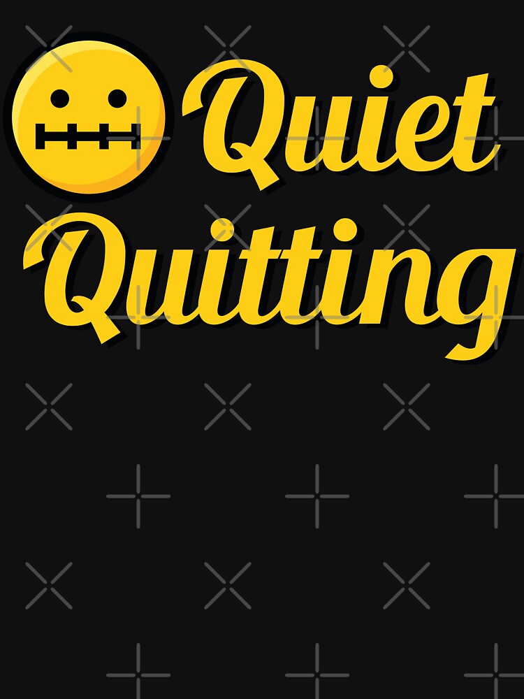 Quiet Quitting Apparel by FirstCheck