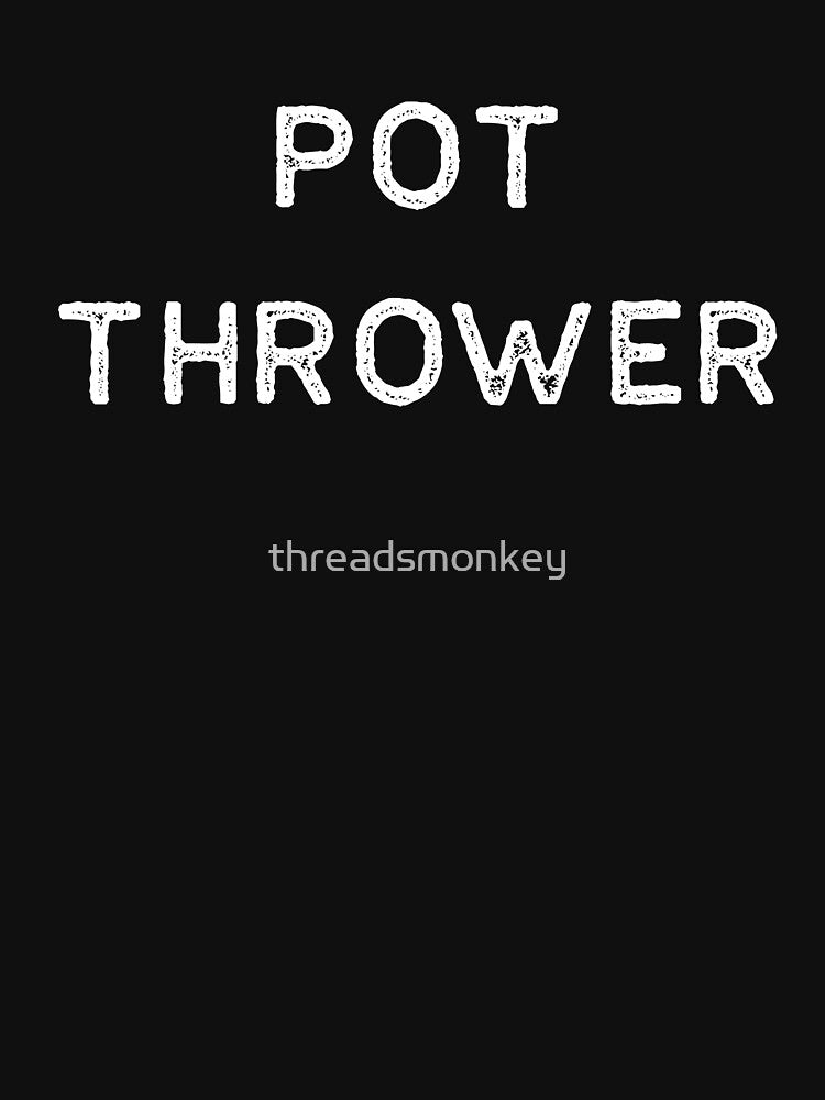 Pottery Design Pot Thrower Light Clay Ceramics Artist Clay Funny Gift by threadsmonkey
