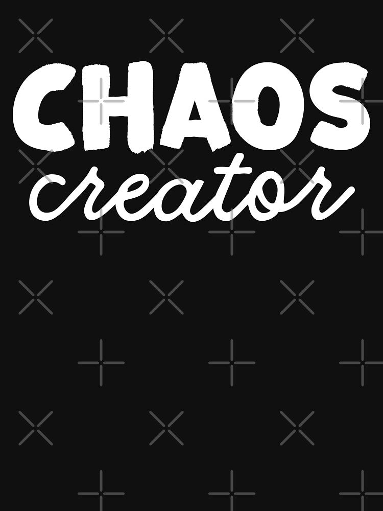 Chaos Creator Mom Life Gift Idea Childrens Boys Kids Funny by CarbonClothing
