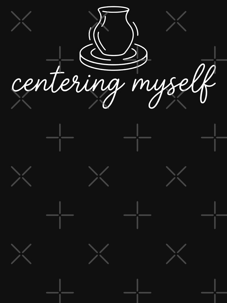 Centering Myself Pottery Wheel Mindful Ceramic Design by FreshVibe Prints