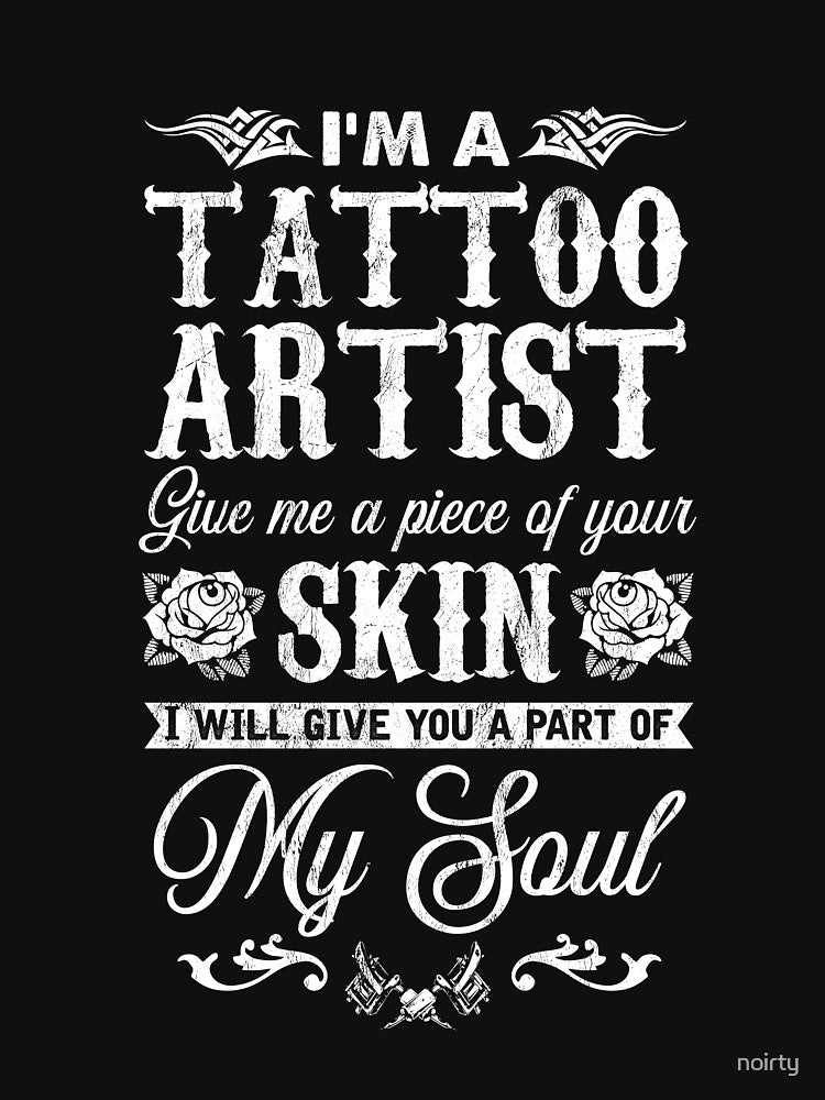 Give Me A Piece Of Your Skin Soul Ink Tattoo Artist by noirty