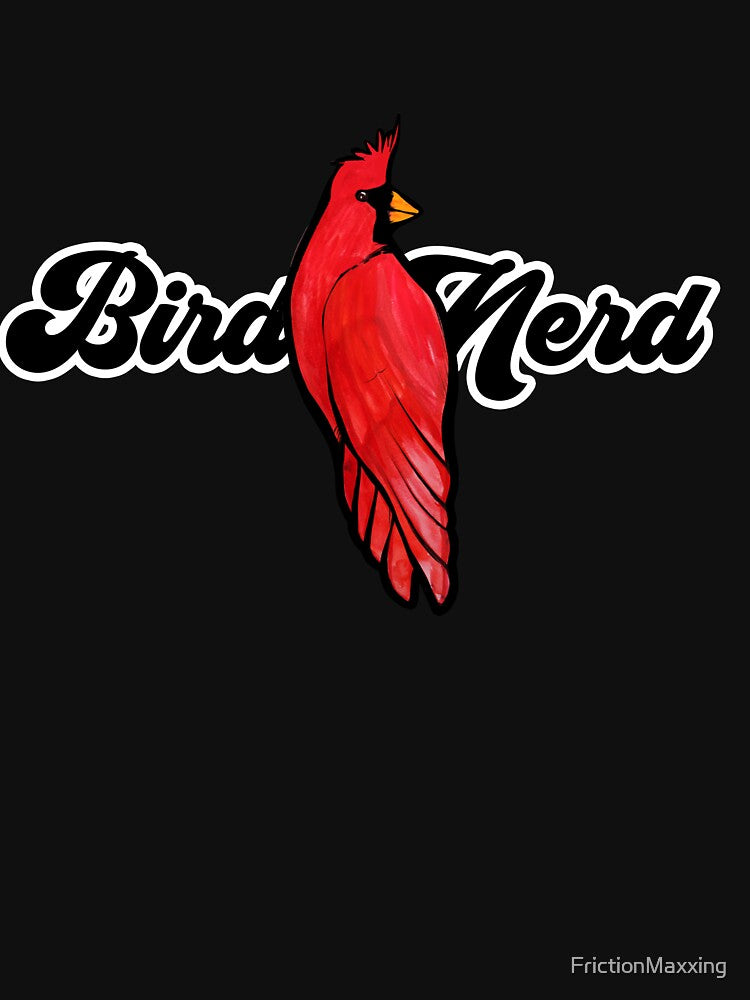 Bird Nerd Cardinal by FrictionMaxxing