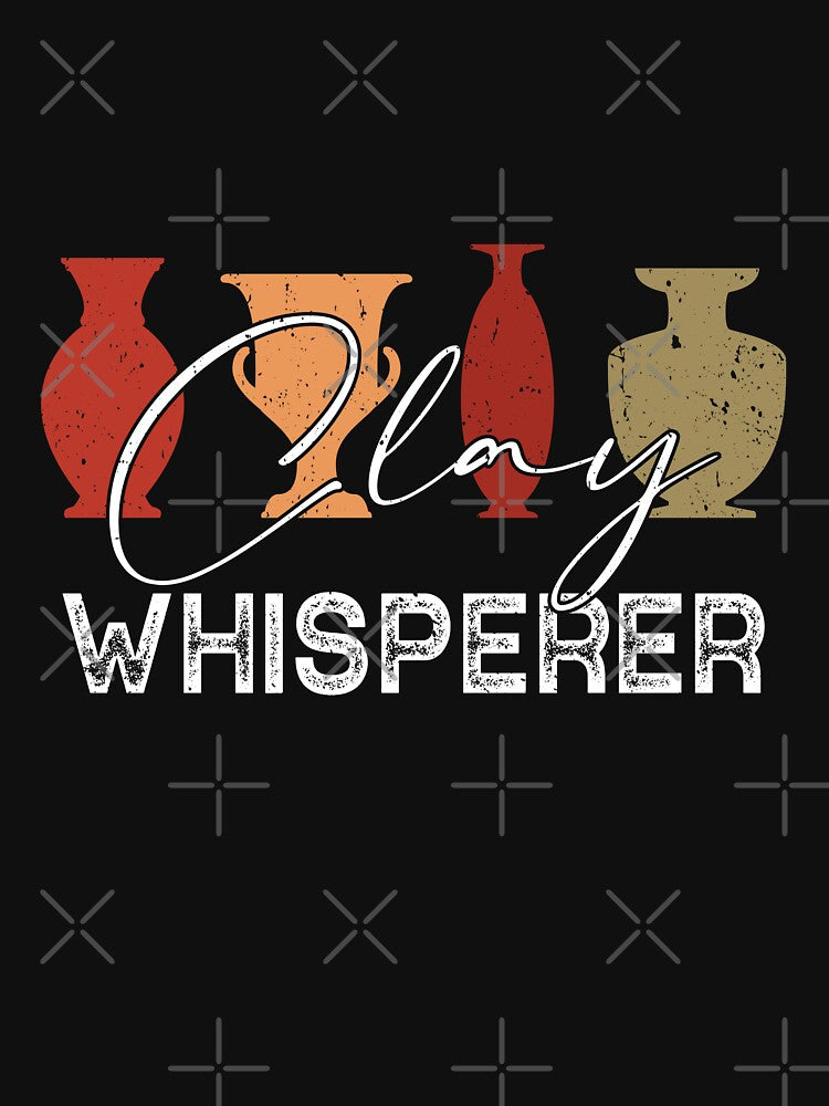 Clay Whisperer Funny Ceramic Artist Sculptor Pottery by GrahamEllis