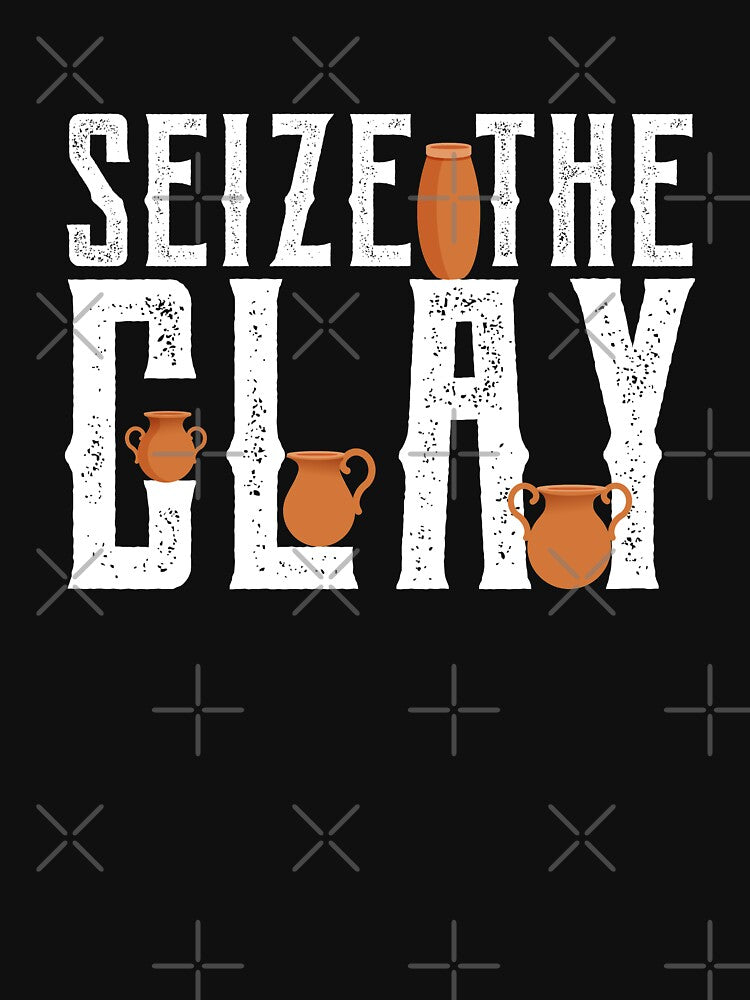 Seize The Clay - Funny Pottery Pun Kiln Joke by PrintPress