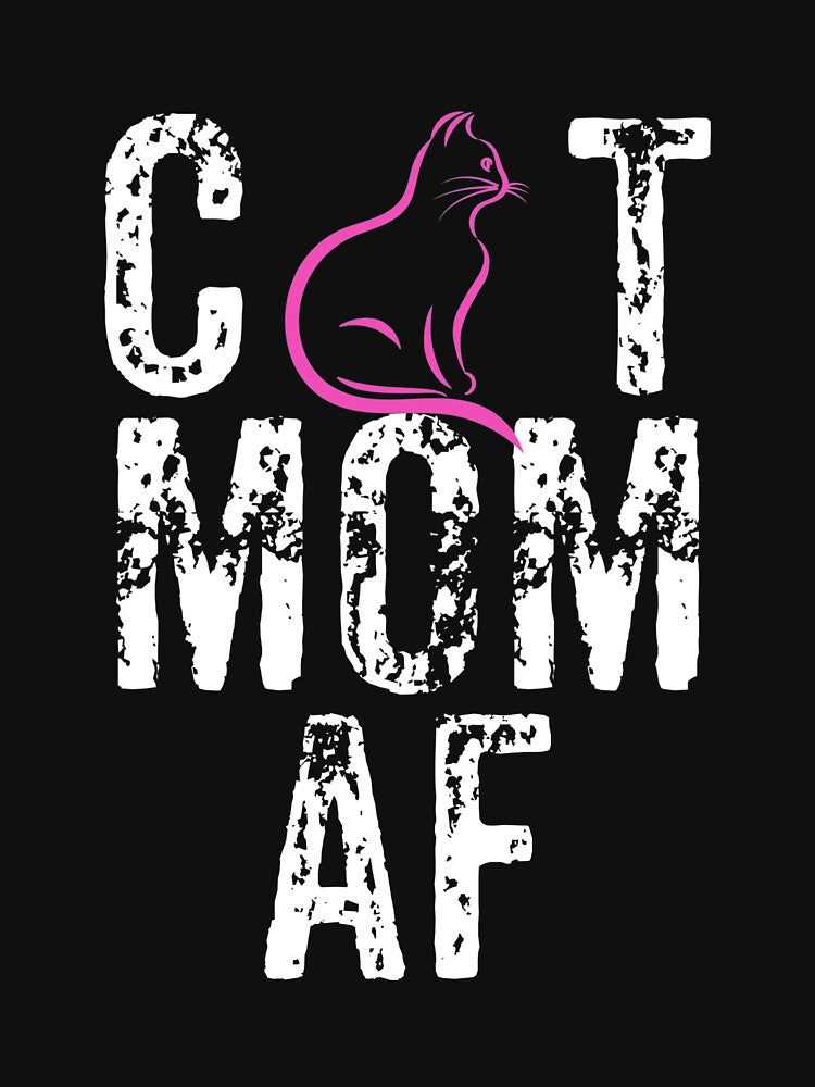 CAT MOM AF, Crazy Cat Mom, Cat Mom Gift, Crazy Cat Lady by Designs4Less