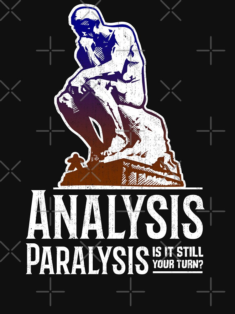 Analysis Paralysis - Is It Still Your Turn? (Dark Version) by RoleplayRealm