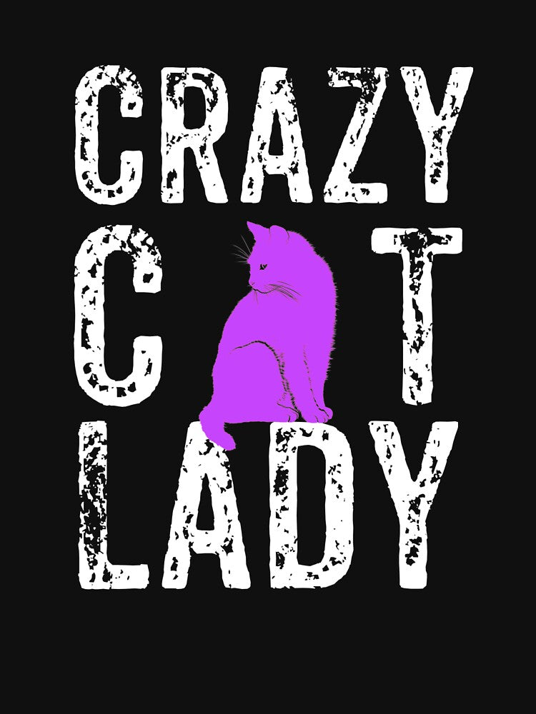 Crazy Cat Lady, Crazy Cat Mom, Cat Mom Gift, Feline Lover by Designs4Less