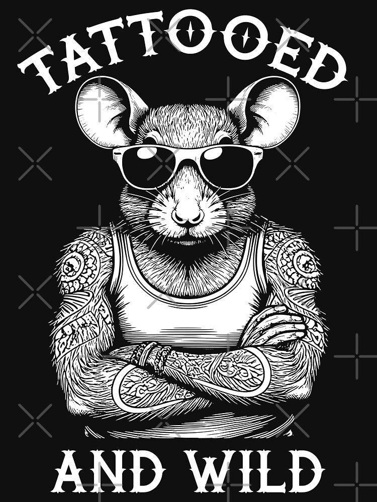 Tattooed And Wild Funny Inked Rat Animal Tattoo Lover by GrandeDuc