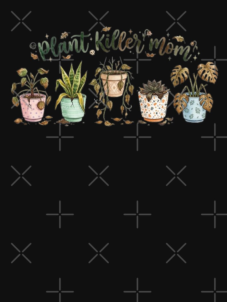 Plant Killer Mom – Funny Watercolor Withered Houseplants Design by Antik by Schulz