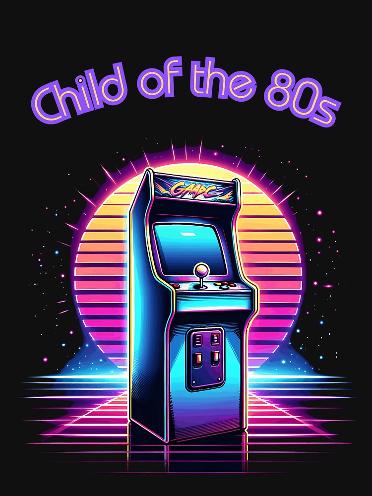 Child of the 80s - Retro Arcade Nostalgia by TeeTown Treasure