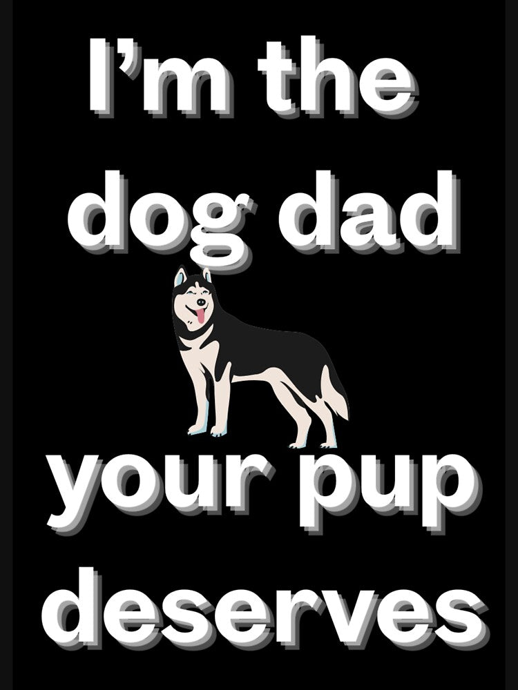 I'm the dog dad by SSMC DREAM DESIGN