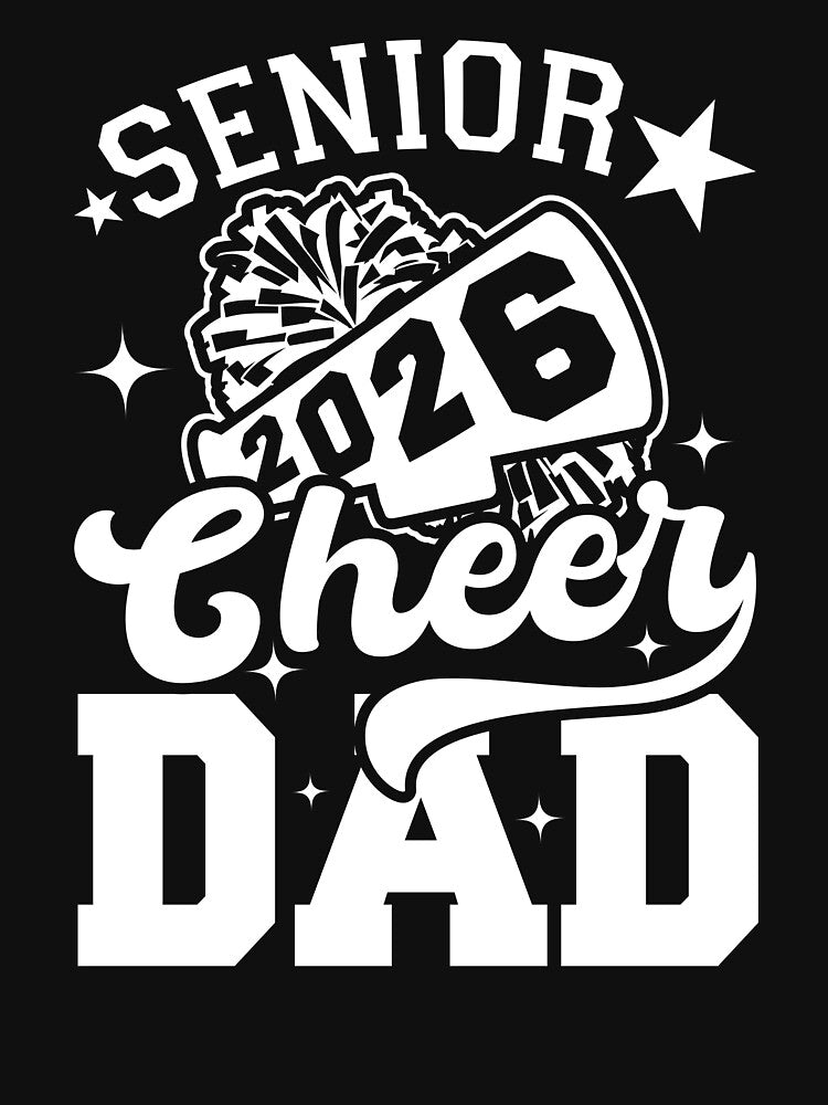 Senior Cheer Dad 2026 Proud Cheerleader Dad Class of 2026 by SakuraPxl