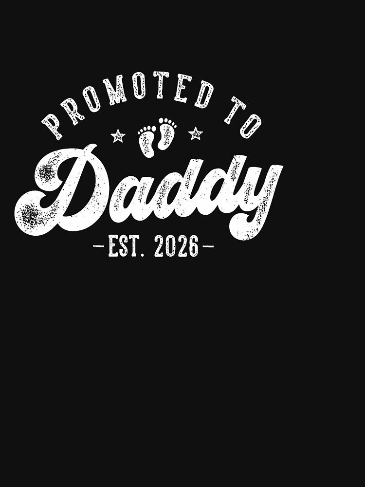 Promoted To Daddy Est 2026 First Time Dad by GabrielaPeterse