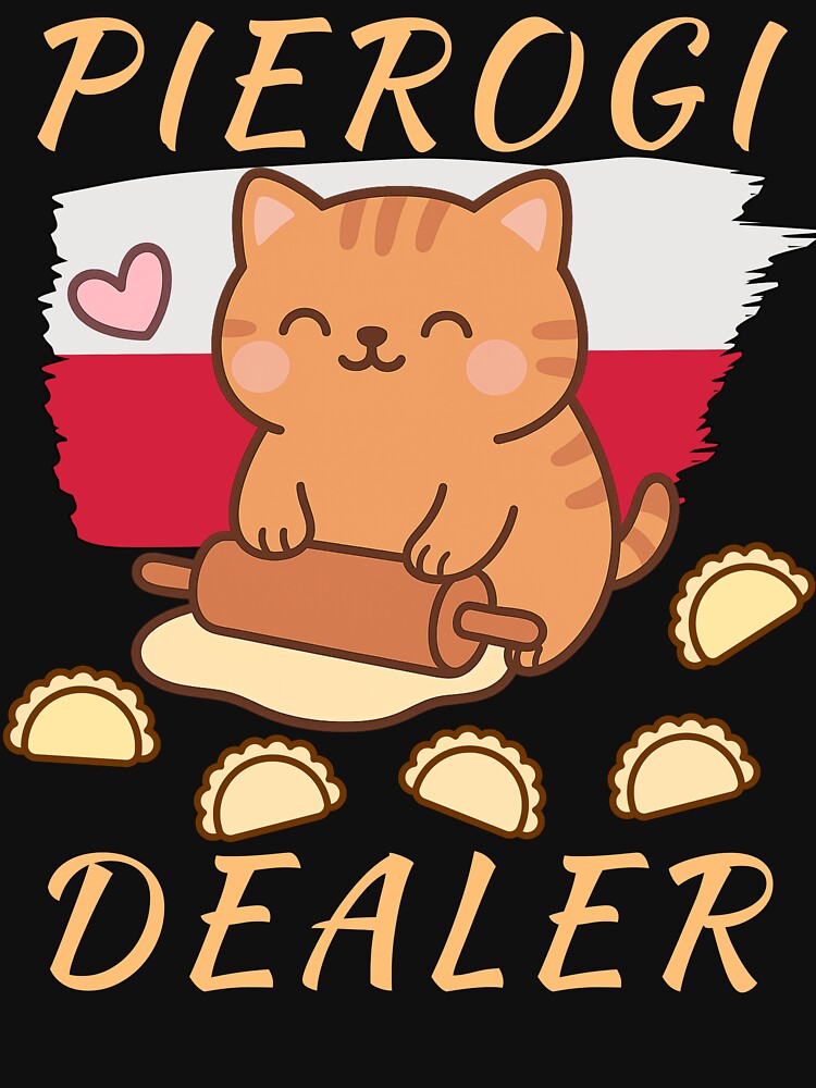 Pierogi Dealer – Funny Polish Cat by happiecatstore