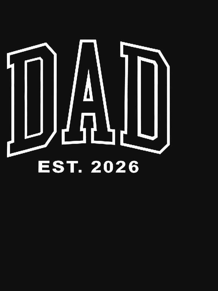 Dad Est 2026 Pregnancy Announcement For Dad Men Fathers Day by KaidenceHeple