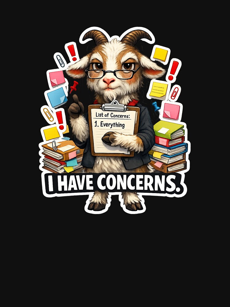 I Have Concerns Funny Goat Sticker by ByAnad