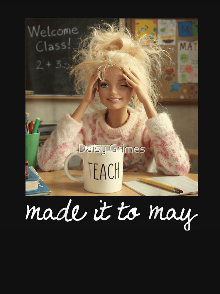 Blonde Teacher Made It To May Messy Hair Burnout Doll Art by Daisy Grimes