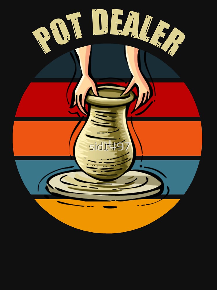 Pot dealer - funny pottery by SidTastic