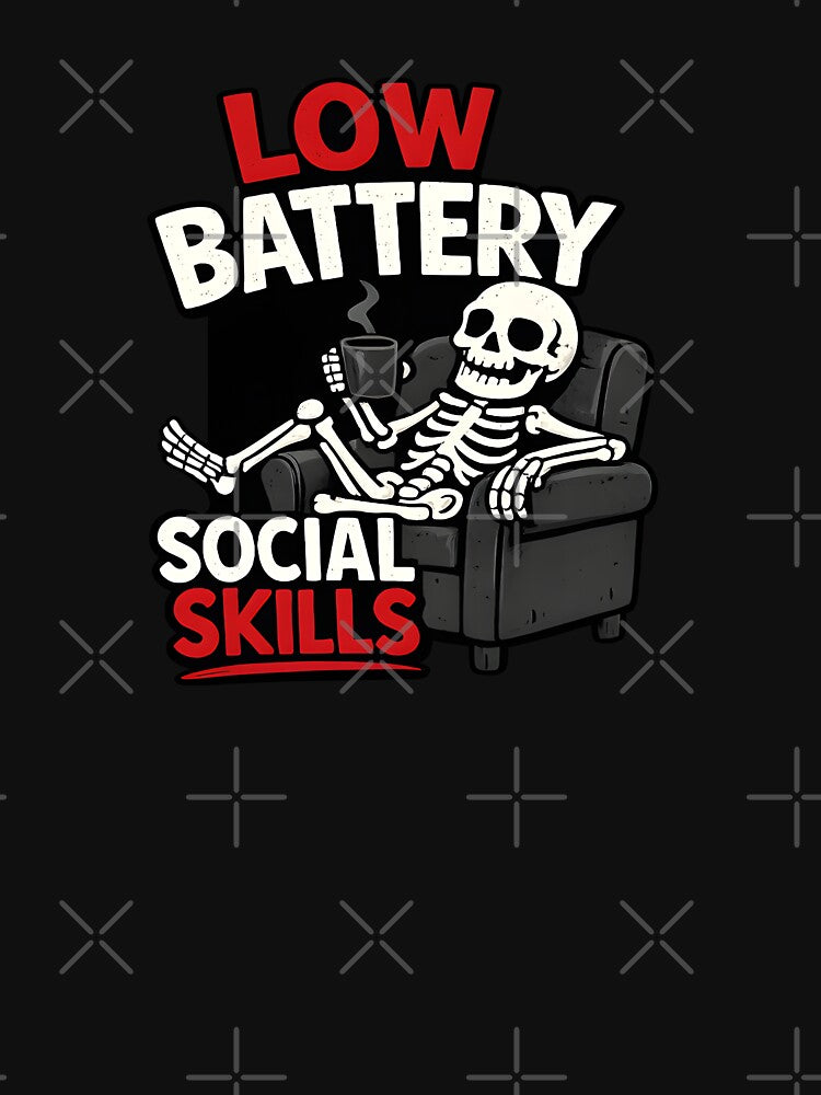 Low Battery Social Skills Funny Introvert Skeleton Meme by vecart34