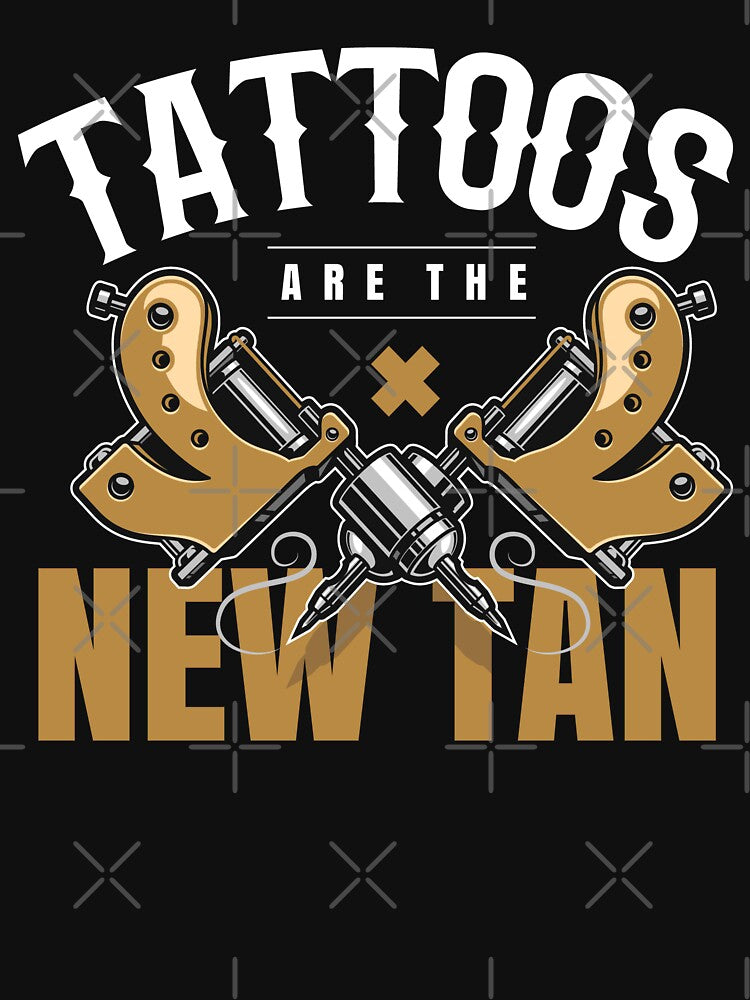 Tattoos Are THe New Tan Tattoo Tattooed by MooonTees