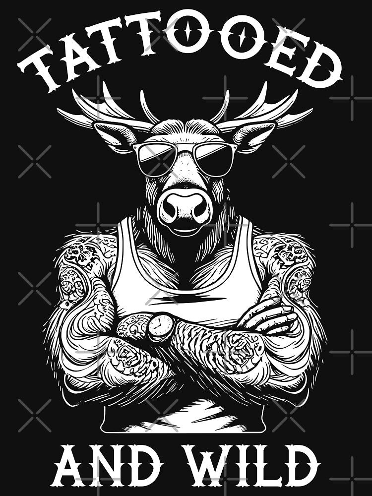 Tattooed And Wild Funny Inked Moose Elk Animal Tattoo Lover by GrandeDuc