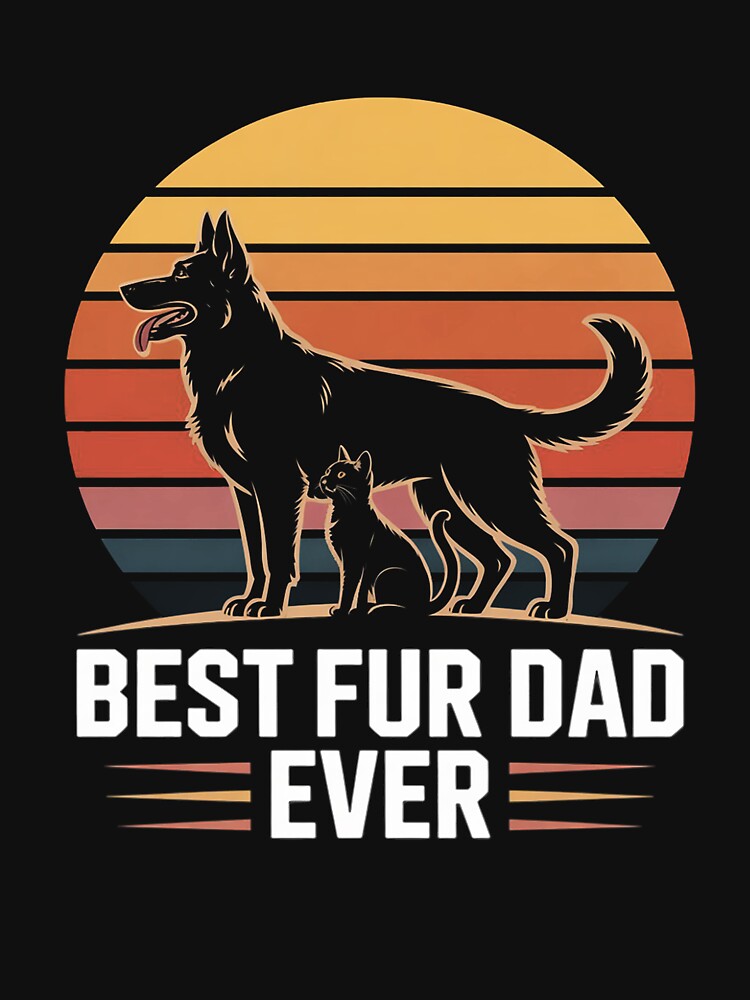 Best Fur Dad Ever for Dog And Cat Owner Men Women Kids by MuteElevent