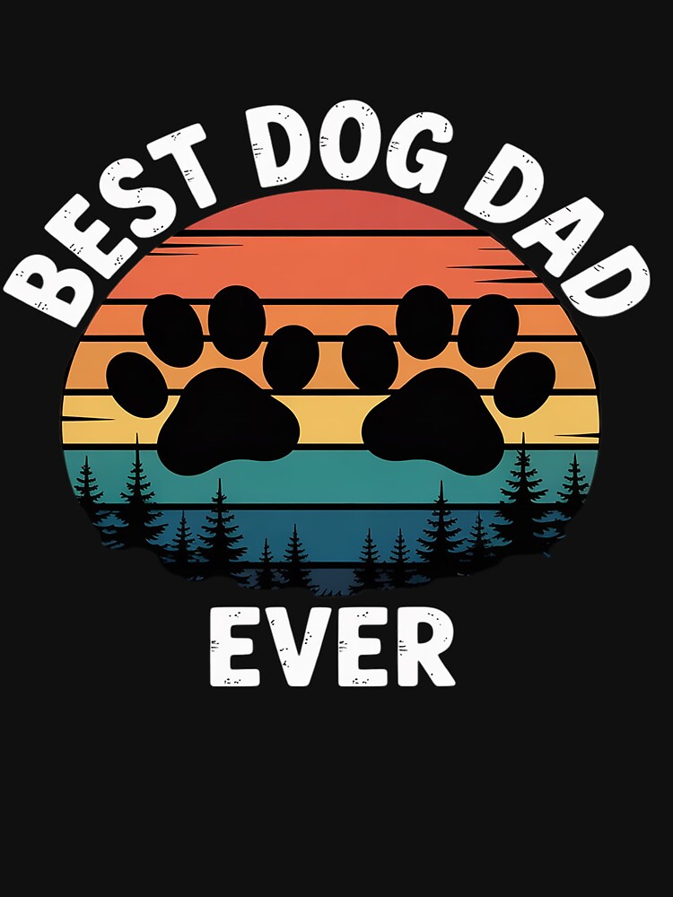 Best Dog Dad Ever Vintage Father's Day Dog Lover by skanderio