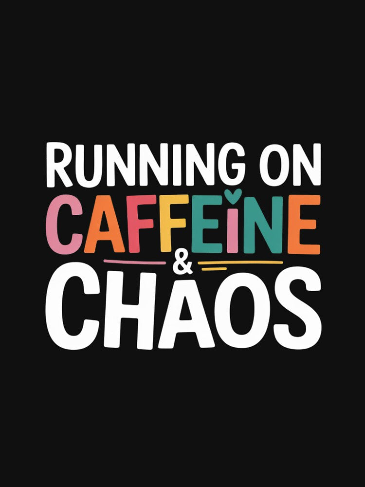 Running On Caffeine And CHaos Coffee Women Men by EntroRhim