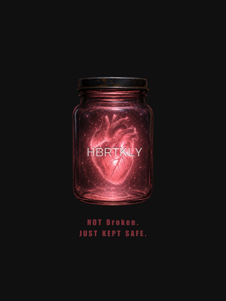 Not Broken. Just Kept Safe. by HBRTKLY