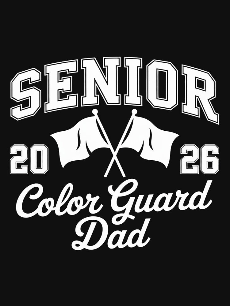 Senior 2026 Color Guard Dad Proud Parent School by Dakarothill