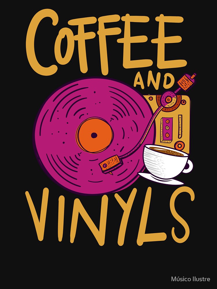 Music Collectors And Coffee Lovers Apparel For All by Músico Ilustre