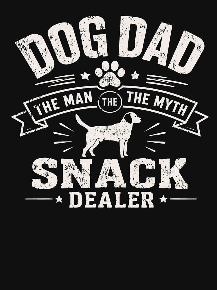 Dog Dad The Man The Myth Snack Dealer by GiaoCalonas