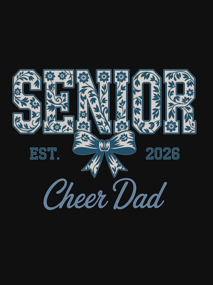 Senior Class Of 2026 Cheerleading Dad by ChristopStano
