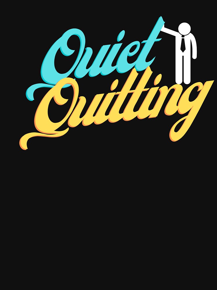 quiet quitting by Nidalmehezzen