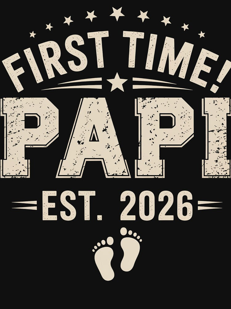 First Time Papi Est.2026 Father'S Day Promoted To Papi by HeinzanoWeno