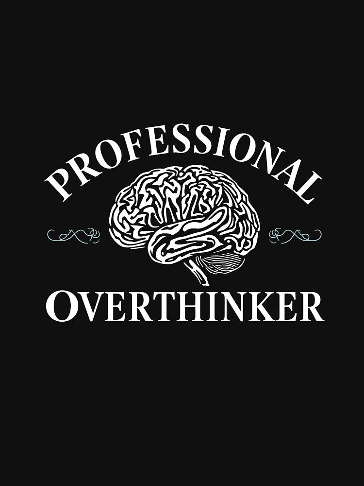 Professional Overthinker by Artify Walls